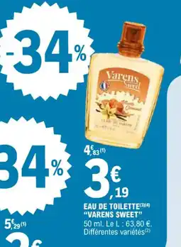 E.Leclerc Eau de toilette varens sweet offre