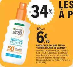 E.Leclerc Protection solaire spf50+ ambre solaire de garnier offre