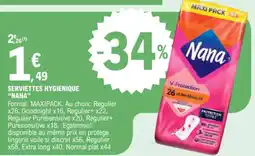 E.Leclerc Serviettes hygienique nana offre