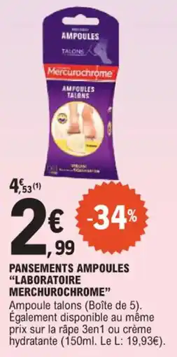 E.Leclerc Pansements ampoules laboratoire merchurochrome offre