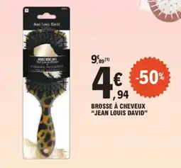 E.Leclerc Brosse à cheveux jean louis david offre