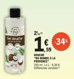 E.Leclerc Douche du monde Ă la provence offre