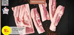 Intermarché JEAN ROZÉ Tranche de poitrine de porc à griller offre