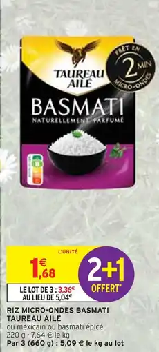 Intermarché TAUREAU AILE RIZ MICRO-ONDES BASMATI offre