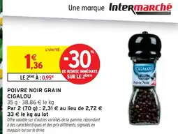Intermarché Cigalou Poivre noir grain offre