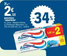 E.Leclerc Dentifrice aquafresh offre