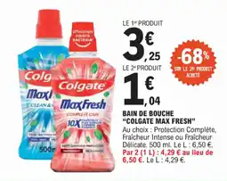 E.Leclerc Bain de bouche colgate max fresh offre