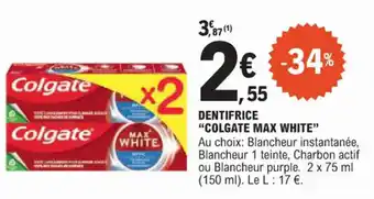 E.Leclerc Dentifrice colgate max white offre