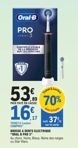 E.Leclerc Brosse a dents electrique oral b pro 3 offre