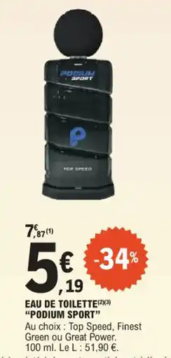 E.Leclerc Eau de toilette podium sport offre