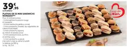 Super U Plateau de 35 mini sandwichs nomades offre