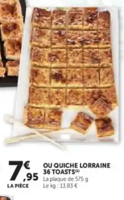 Super U Ou quiche lorraine 36 toasts offre