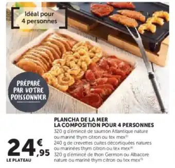 Super U Plancha de la mer la composition pour 4 personnes offre