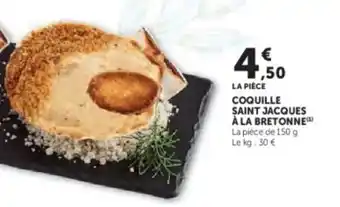 Super U Coquille saint jacques à la bretonne offre