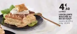 Super U L'excellente bouchée au ris de veau offre