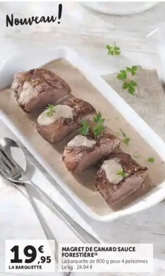 Super U Magret de canard sauce forestière offre