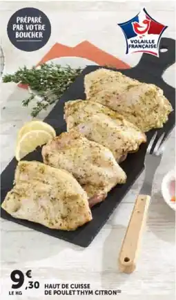 Super U Haut de cuisse de poulet thym citron offre