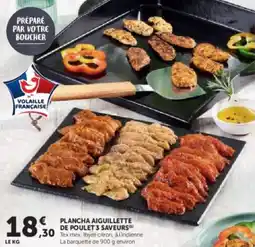 Super U Plancha aiguillette de poulet 3 saveurs offre