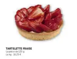 Super U Tartelette fraise offre