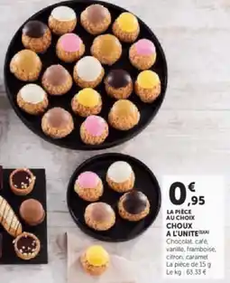 Super U La pièce au choix choux a l'unitea offre