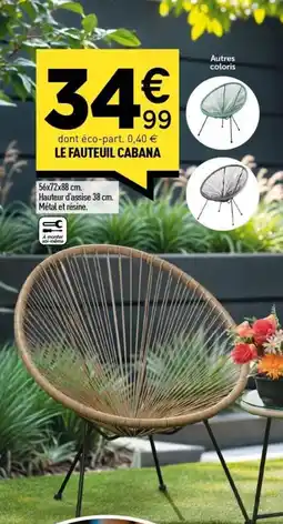 Centrakor Le fauteuil cabana offre
