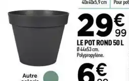 Centrakor Le pot rond offre