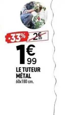 Centrakor Le tuteur métal offre
