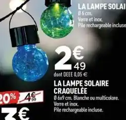 Centrakor La lampe solaire craquelée offre