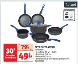 Auchan SET 7 PIÈCES ACTUEL offre