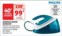 Auchan CENTRALE VAPEUR GC6815/20 offre