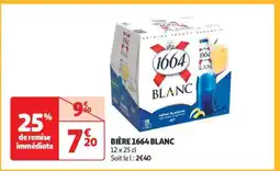 Auchan BiĂšre 1664 Blanc offre