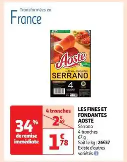 Auchan Les Fines Et Fondantes Aoste offre