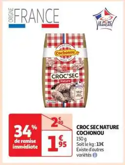 Auchan CROC SEC NATURE COCHONOU offre