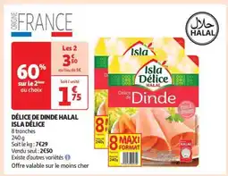 Auchan Délice De Dinde Halal Isla Délice offre