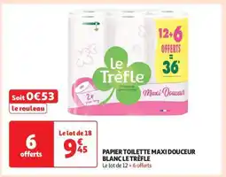 Auchan Papier Toilette Maxi Douceur Blanc Le Trefle offre