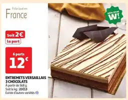 Auchan Entremets Versaillais 3 Chocolats offre