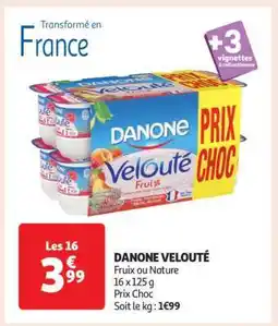Auchan DANONE VELOUTÉ offre
