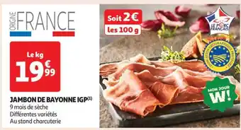 Auchan Jambon De Bayonne Igp offre
