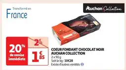 Auchan Coeur Fondant Chocolat Noir Auchan Collection offre