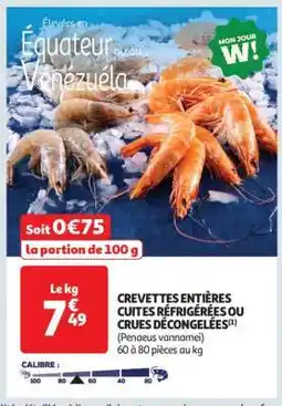 Auchan Crevettes EntiÚres Cuites Réfrigérées Ou Crues Décongelées offre