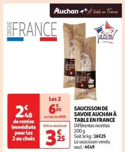 Auchan Saucisson De Savoie Auchan À Table En France offre