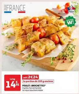 Auchan POULET : BROCHETTES offre