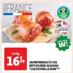 Auchan Jambonneau à l'os rôti filière Auchan Cultivons le Bon offre