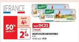 Auchan Oeufs Plein Air Matines offre