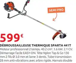 Rural Master Débroussailleuse thermique sparta 441t offre