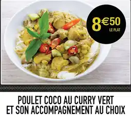 Cora x Carrefour Poulet coco au curry vert et son accompagnement au choix offre