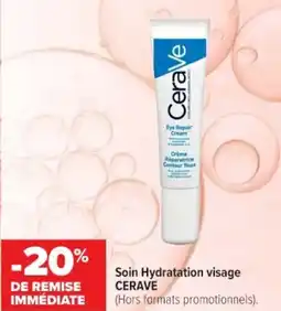 Cora x Carrefour Soin hydratation visage cerave offre