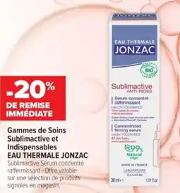Cora x Carrefour Gammes de soins sublimactive et indispensables eau thermale jonzac offre