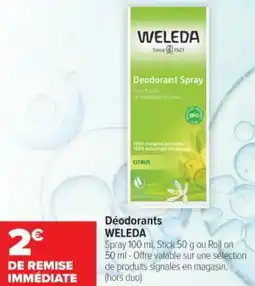 Cora x Carrefour Déodorants weleda offre