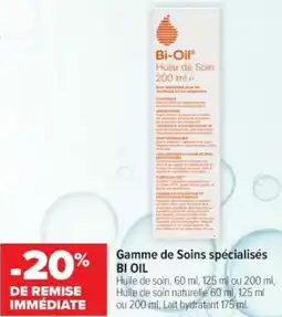 Cora x Carrefour Gamme de soins spécialisés bi oil offre